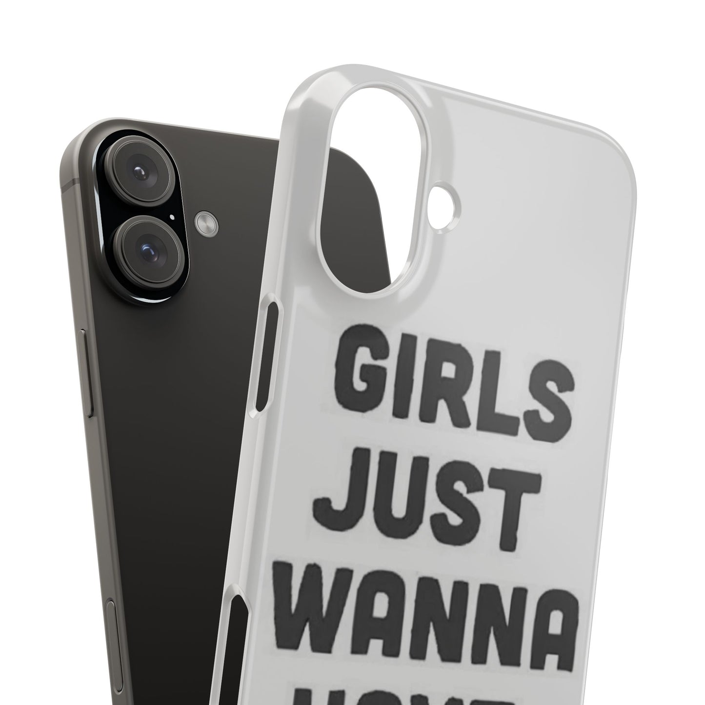 Girls Just Wanna Have Funds Phone case