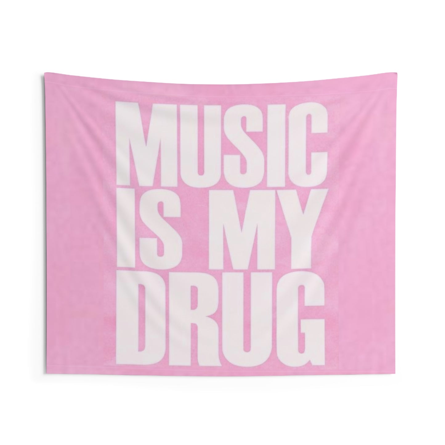Music is my dr*g wall tapestry