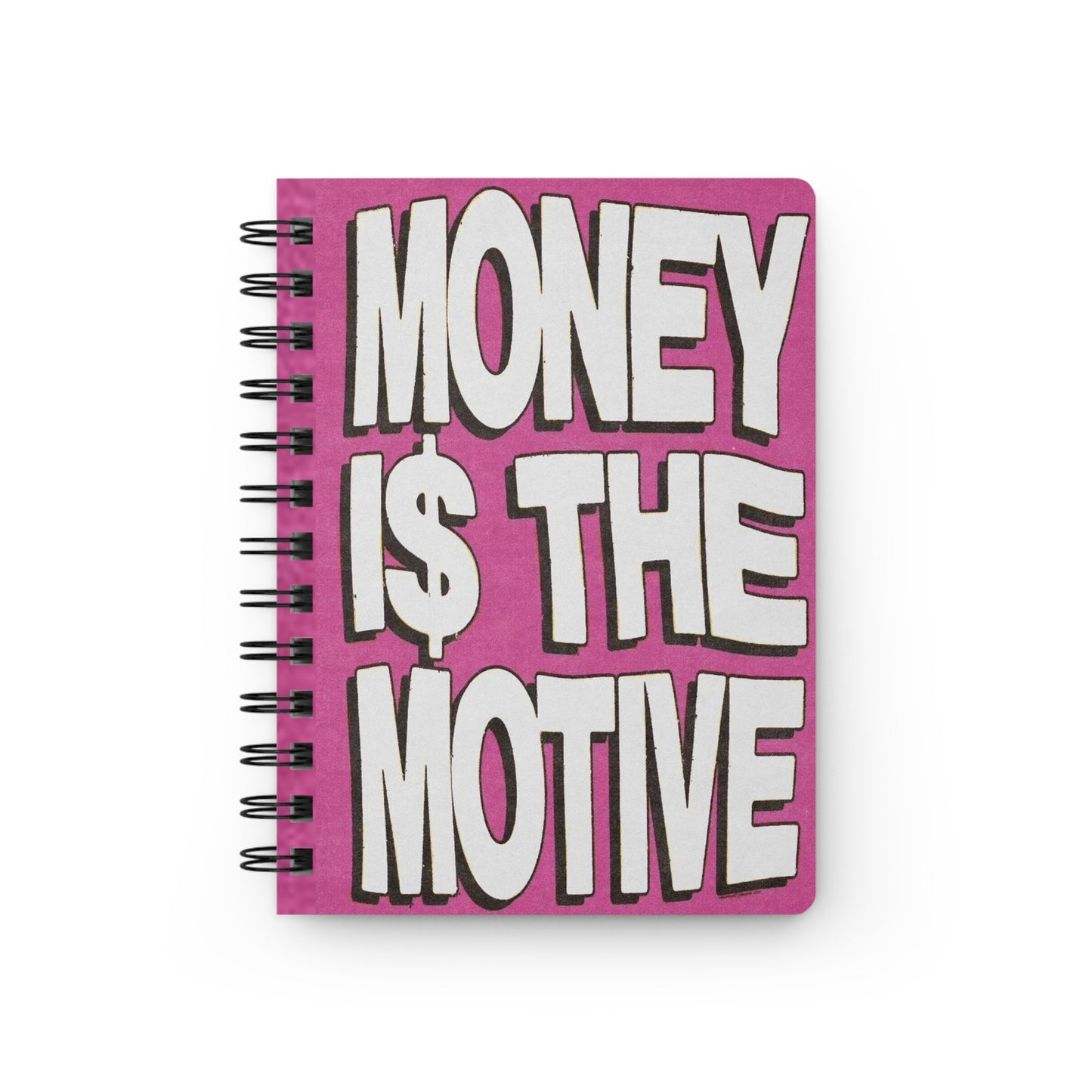 Money Is the Motive Journal