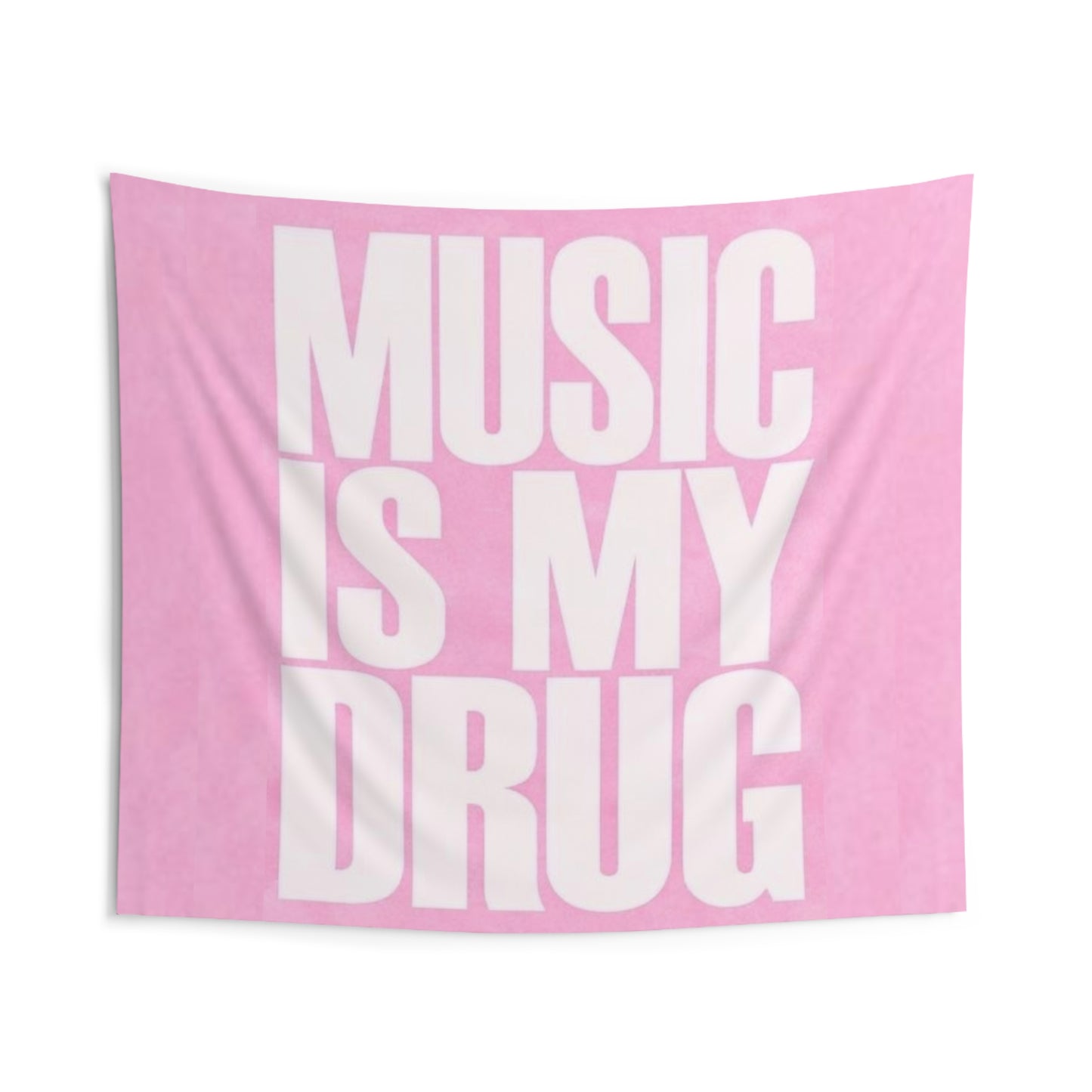 Music is my dr*g wall tapestry