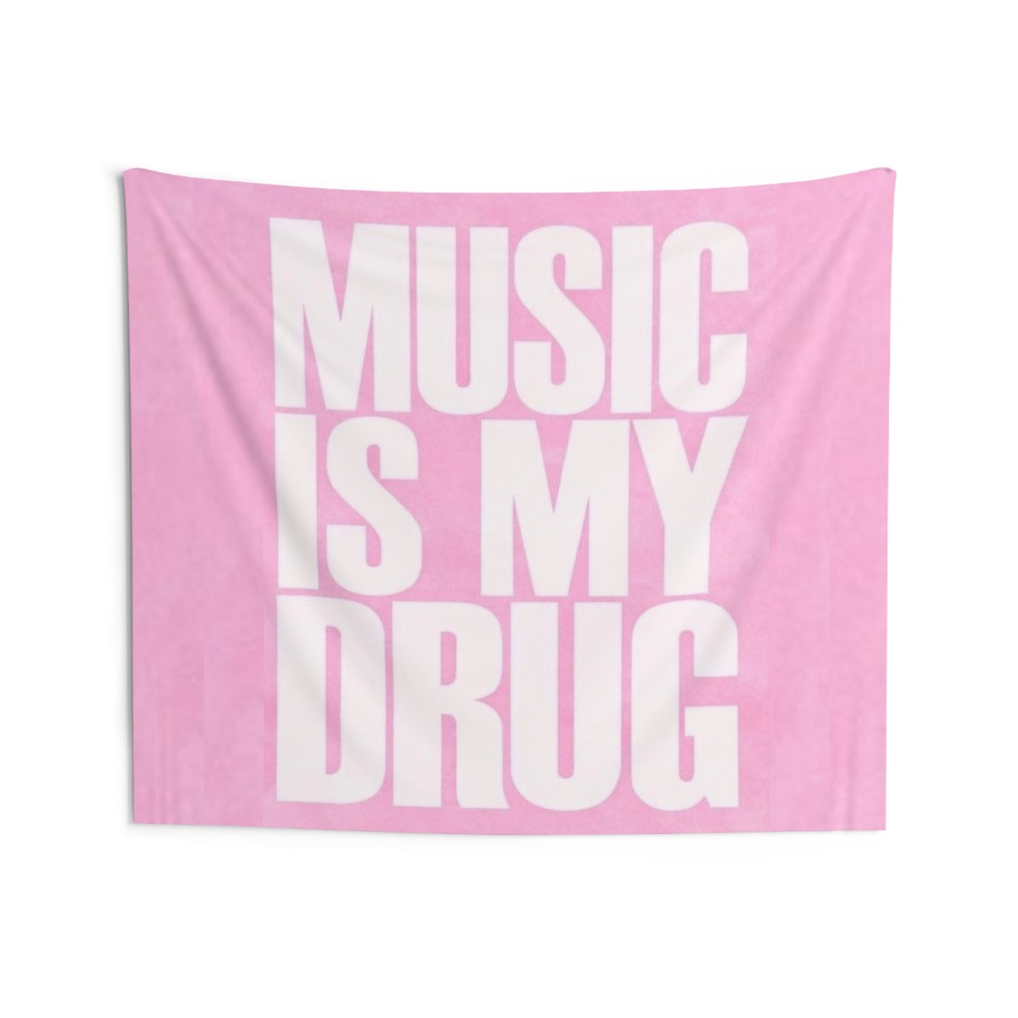 Music is my dr*g wall tapestry