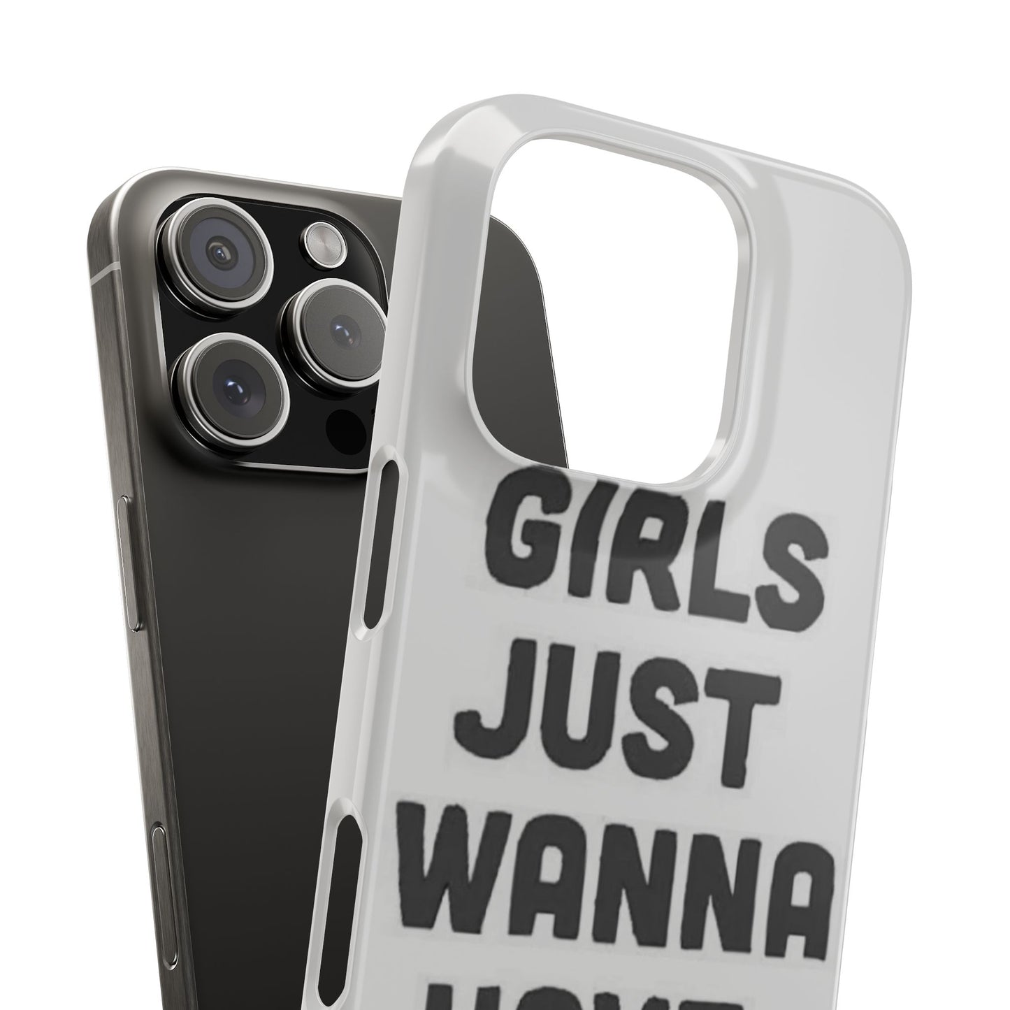 Girls Just Wanna Have Funds Phone case