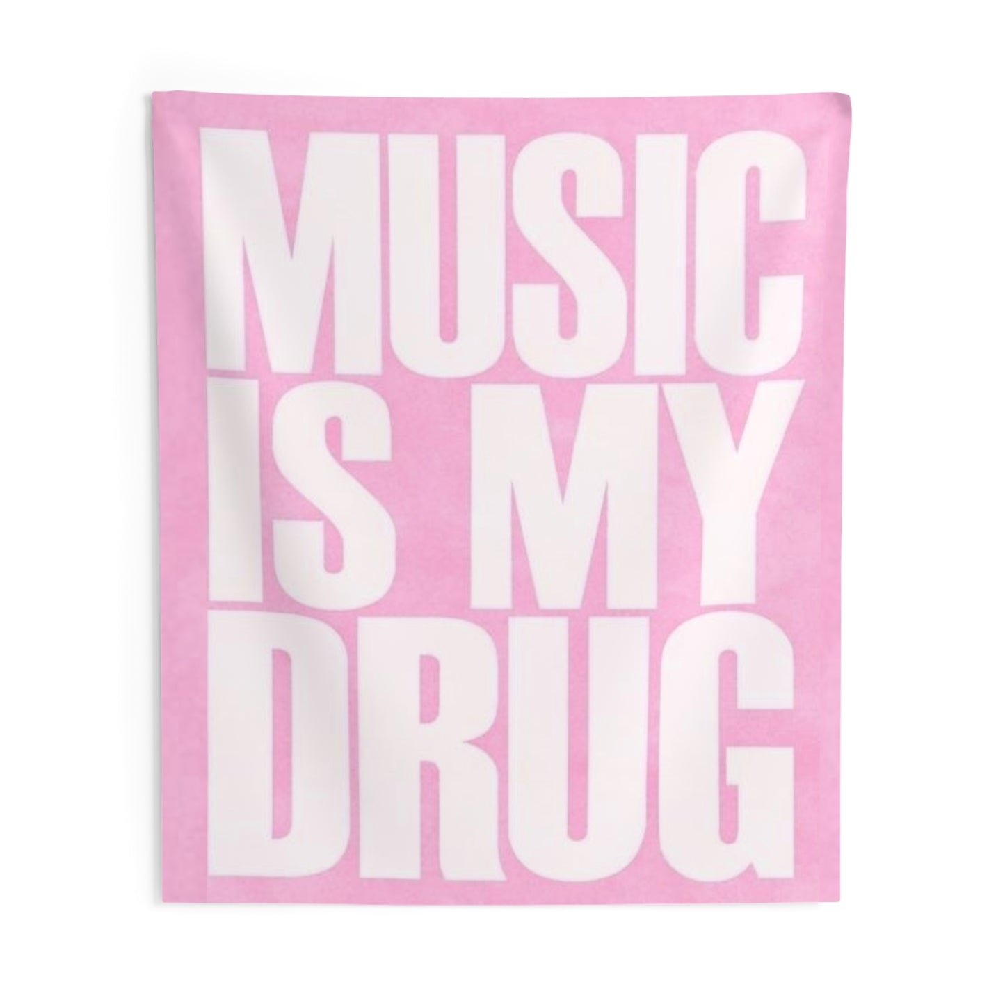 Music is my dr*g wall tapestry